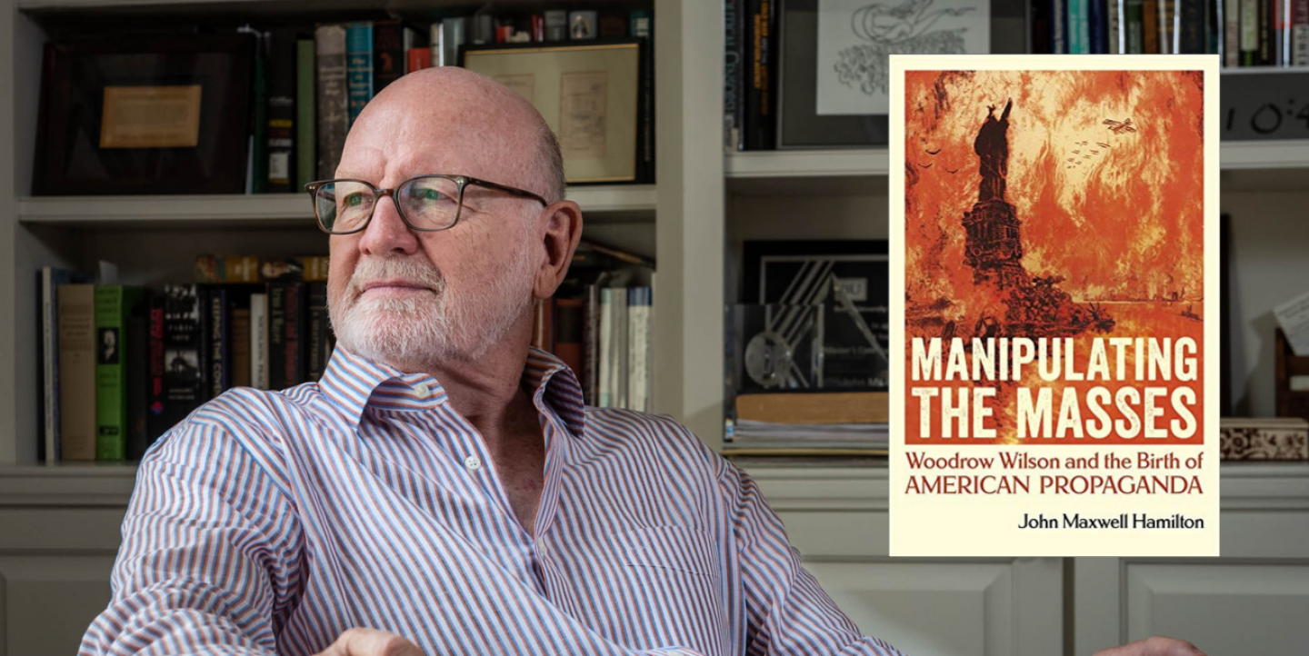Author John Maxwell Hamilton next to his new book, "Manipulating the Masses"