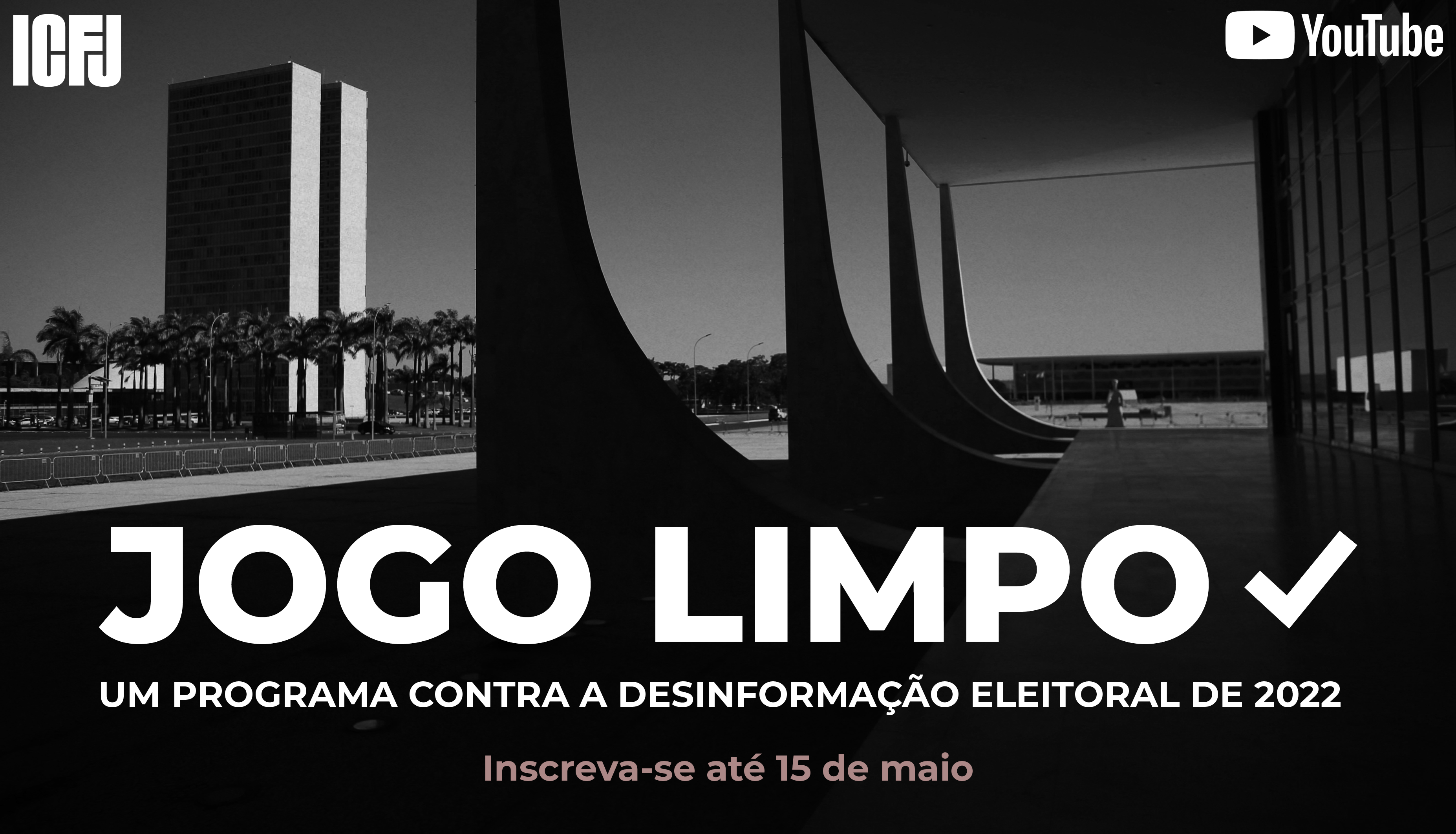 Jogo Limpo 2.0, um programa para combater a desinformação no Brasil em 2023